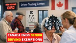 Goodbye to Senior Driving Exemptions: Mandatory Vision Tests Begin in Canada on 10 January 2026